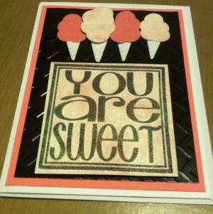 You are sweet card by cyndi
